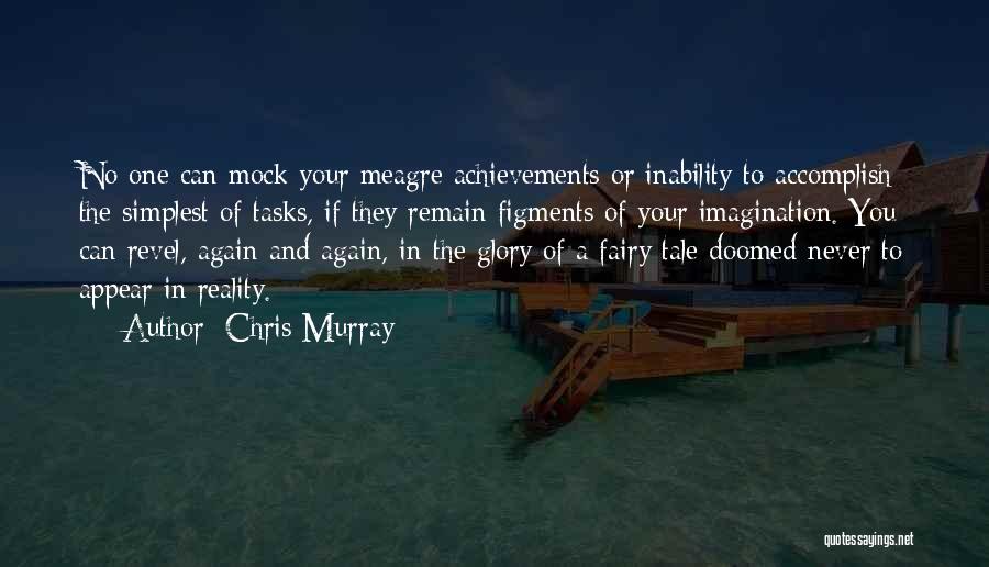 You Can Accomplish Quotes By Chris Murray