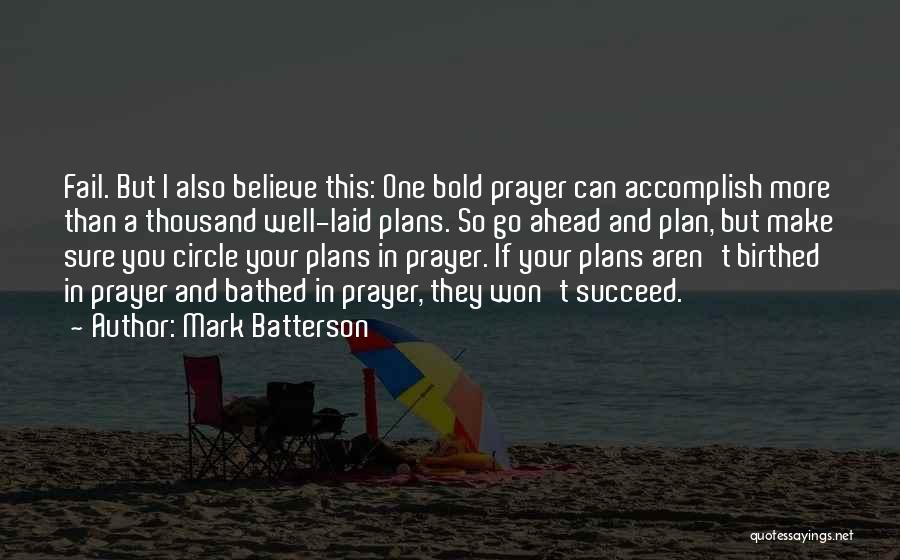 You Can Accomplish Quotes By Mark Batterson