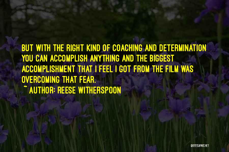 You Can Accomplish Quotes By Reese Witherspoon