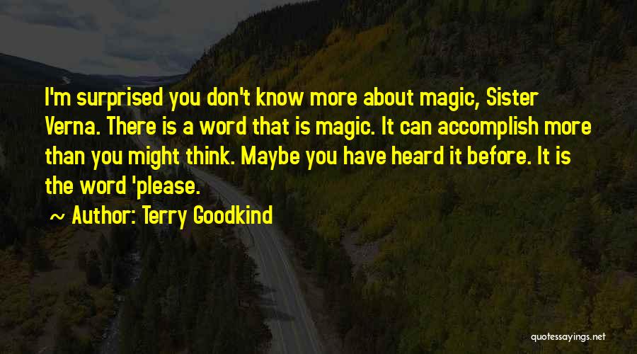 You Can Accomplish Quotes By Terry Goodkind