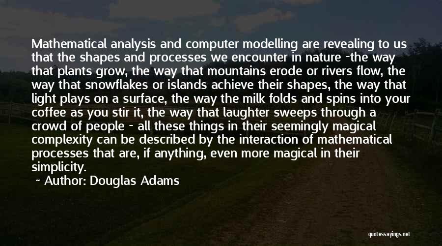 You Can Achieve Anything Quotes By Douglas Adams