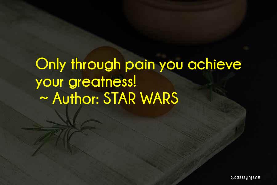 You Can Achieve Greatness Quotes By STAR WARS