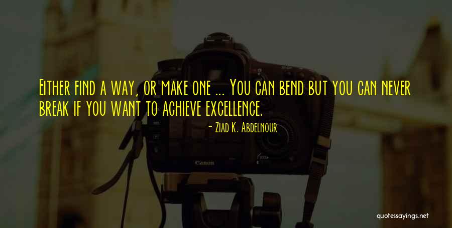 You Can Achieve Quotes By Ziad K. Abdelnour