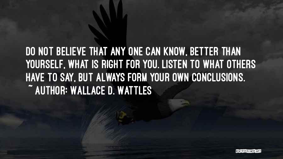 You Can Always Do Better Quotes By Wallace D. Wattles