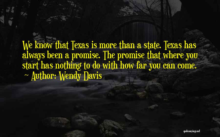 You Can Always Do More Quotes By Wendy Davis