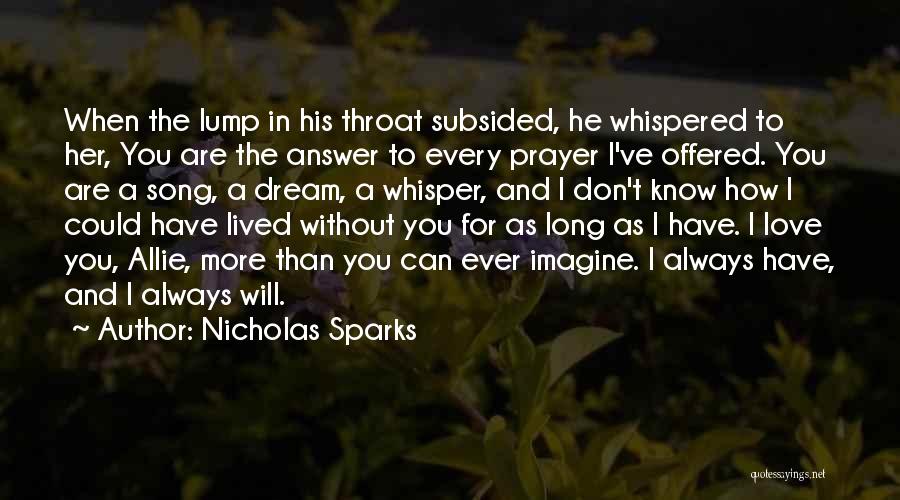 You Can Always Dream Quotes By Nicholas Sparks