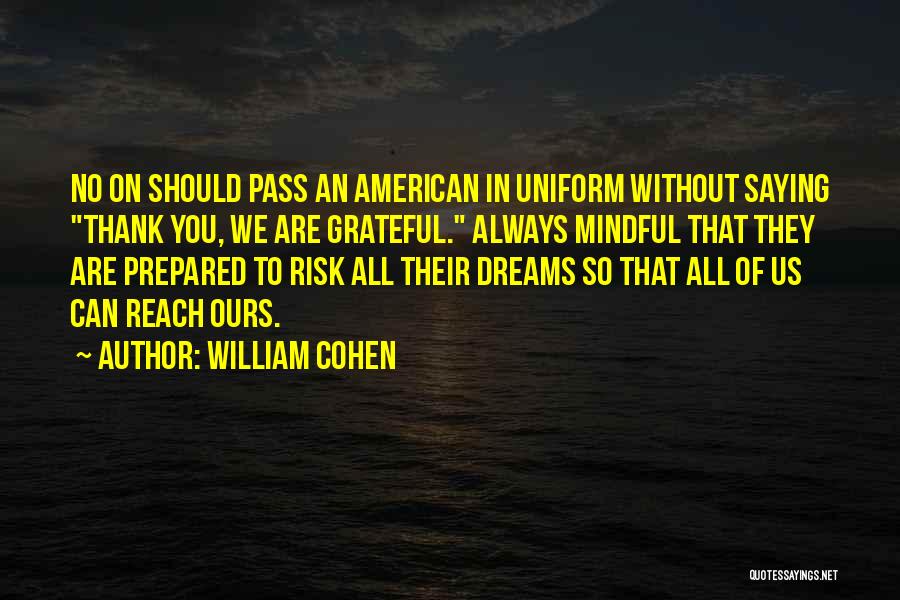 You Can Always Dream Quotes By William Cohen