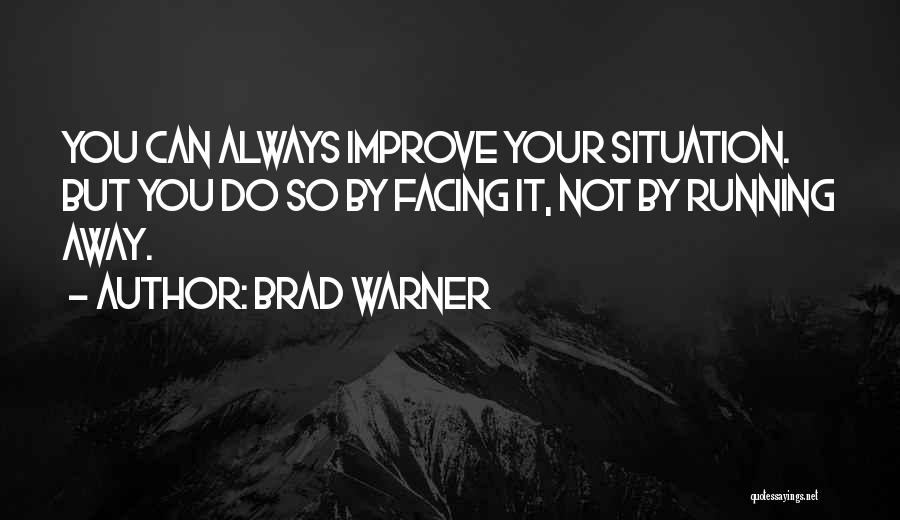You Can Always Improve Quotes By Brad Warner