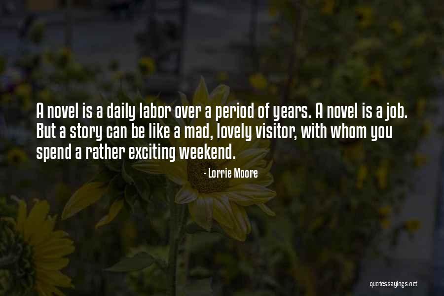 You Can Be Mad Quotes By Lorrie Moore You Can Be Mad Quotes By Lorrie Moore