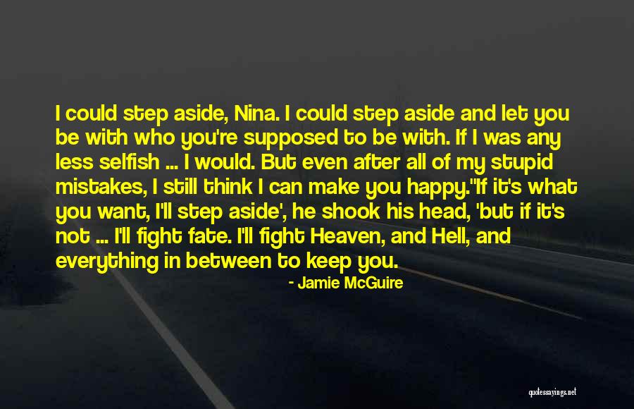You Can Be My Everything Quotes By Jamie McGuire You Can Be My Everything Quotes By Jamie McGuire