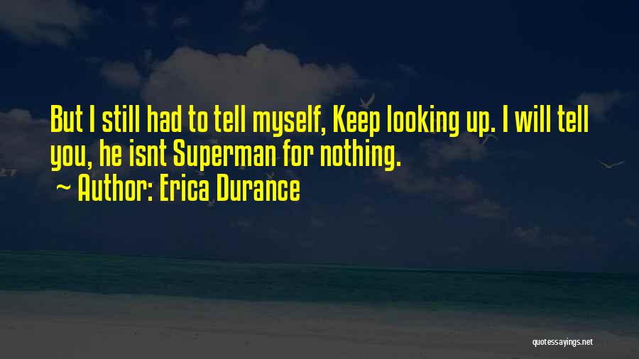 You Can Be My Superman Quotes By Erica Durance