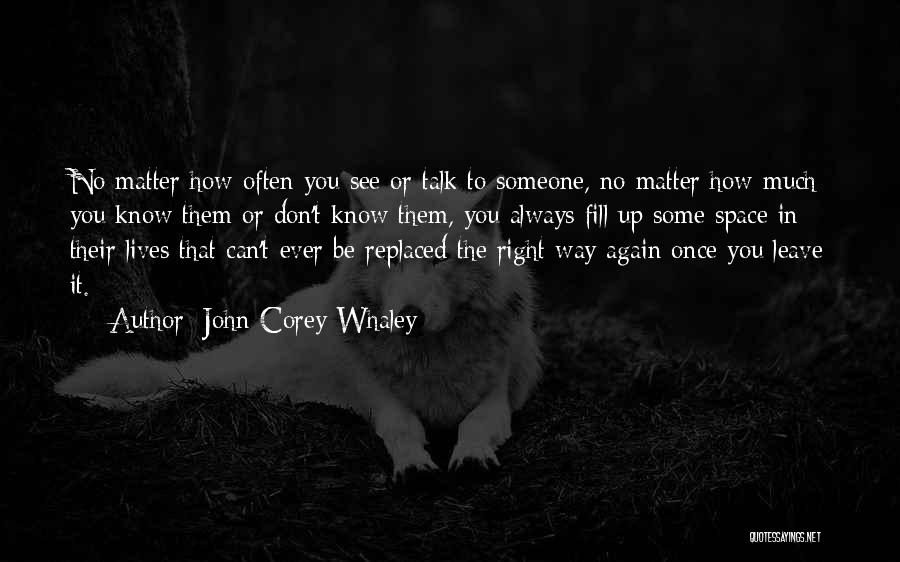 You Can Be Replaced Quotes By John Corey Whaley