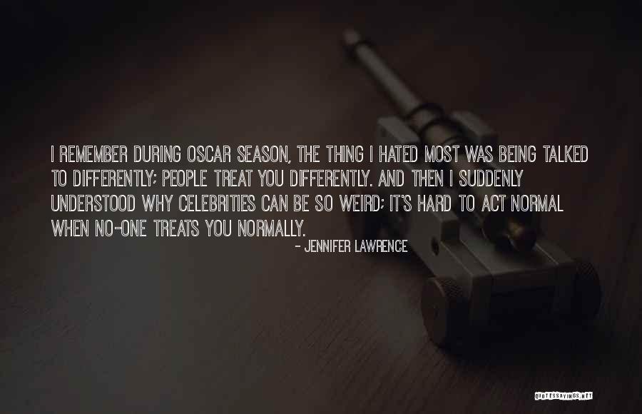 You Can Be Understood Quotes By Jennifer Lawrence You Can Be Understood Quotes By Jennifer Lawrence