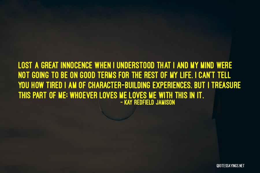 You Can Be Understood Quotes By Kay Redfield Jamison You Can Be Understood Quotes By Kay Redfield Jamison