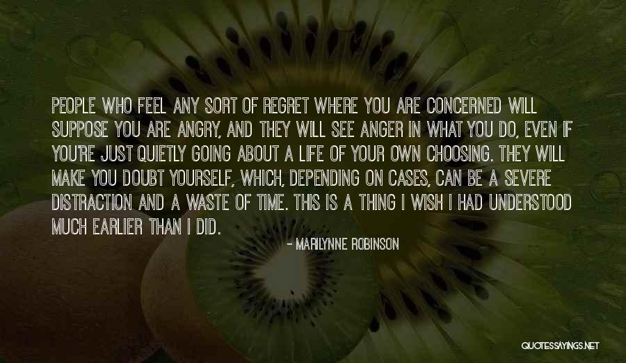 You Can Be Understood Quotes By Marilynne Robinson You Can Be Understood Quotes By Marilynne Robinson