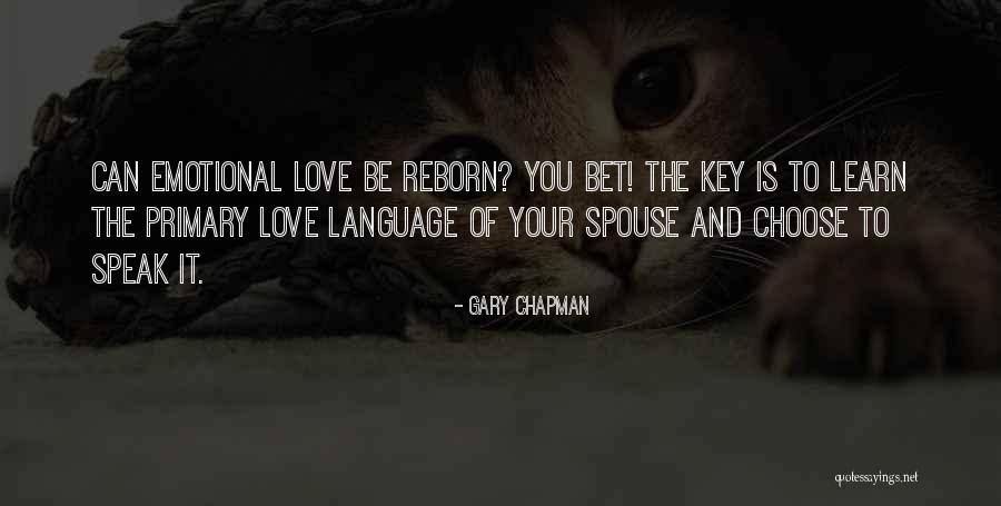 You Can Bet Your Quotes By Gary Chapman You Can Bet Your Quotes By Gary Chapman
