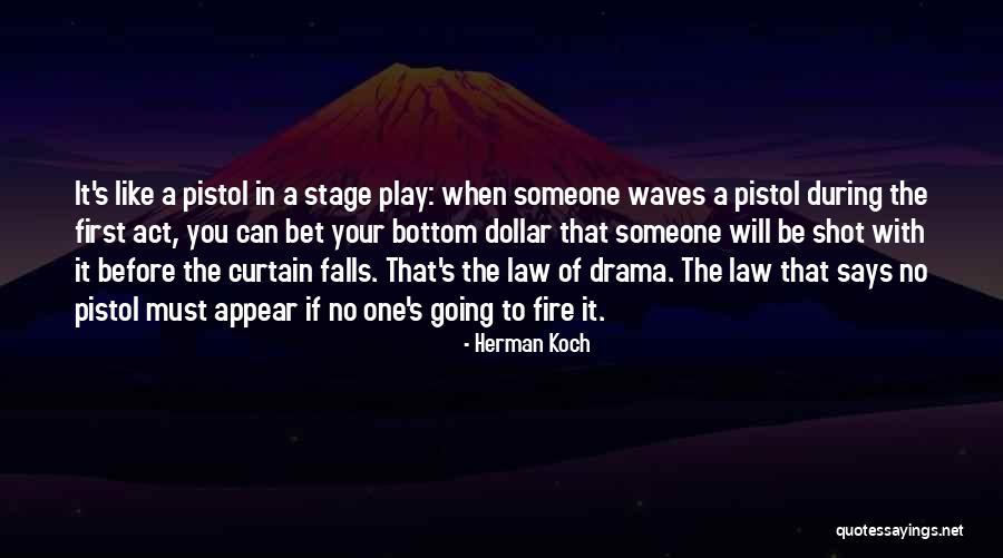 You Can Bet Your Quotes By Herman Koch You Can Bet Your Quotes By Herman Koch