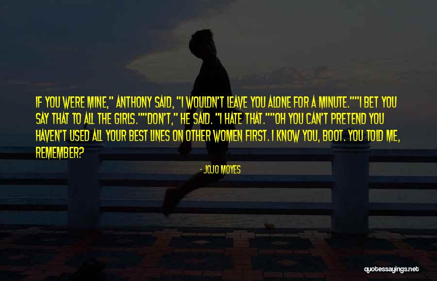 You Can Bet Your Quotes By Jojo Moyes You Can Bet Your Quotes By Jojo Moyes