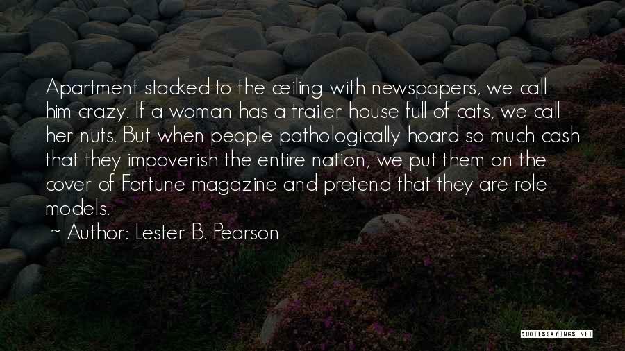 You Can Call Me Crazy Quotes By Lester B. Pearson