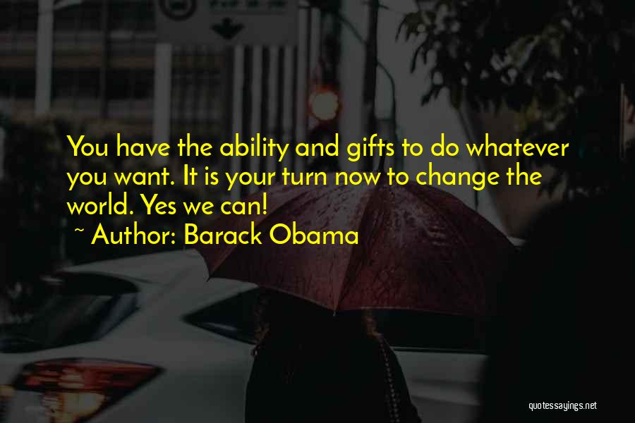 You Can Change The World Quotes By Barack Obama