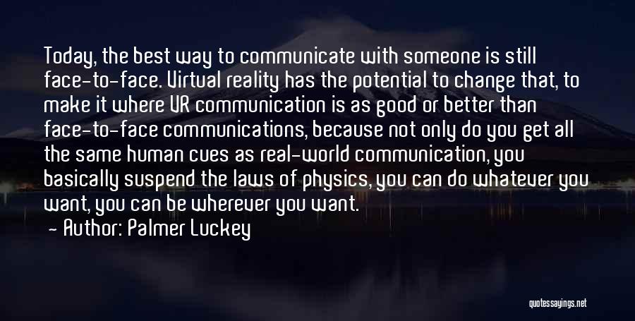 You Can Change The World Quotes By Palmer Luckey