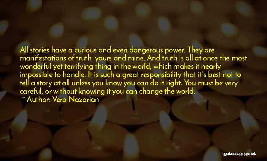 You Can Change The World Quotes By Vera Nazarian