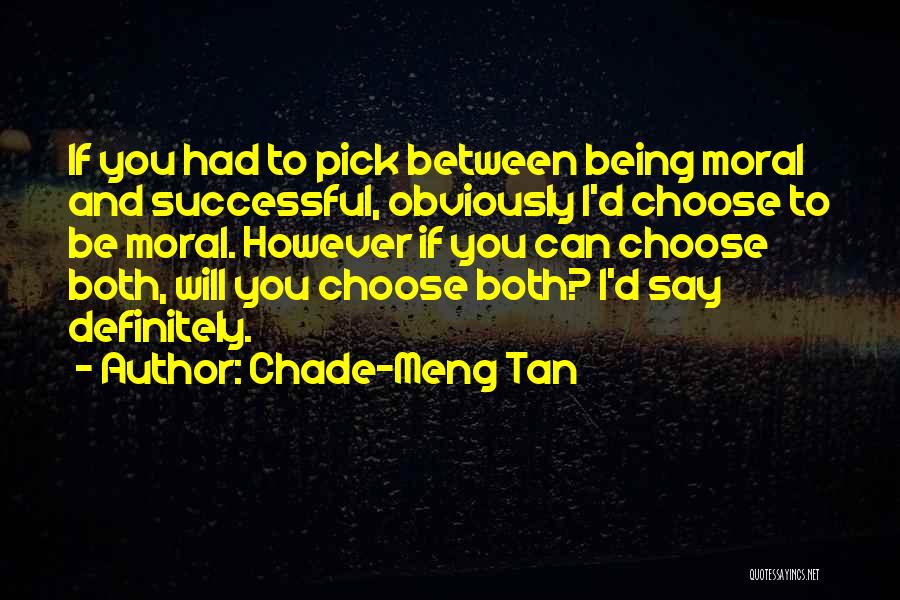 You Can Choose Quotes By Chade-Meng Tan