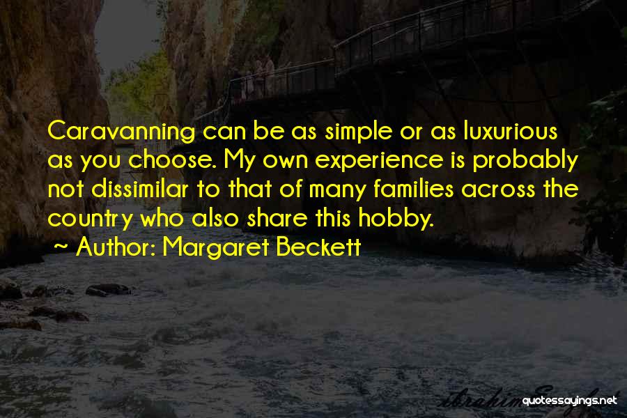 You Can Choose Quotes By Margaret Beckett