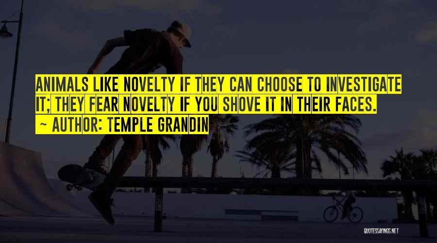 You Can Choose Quotes By Temple Grandin