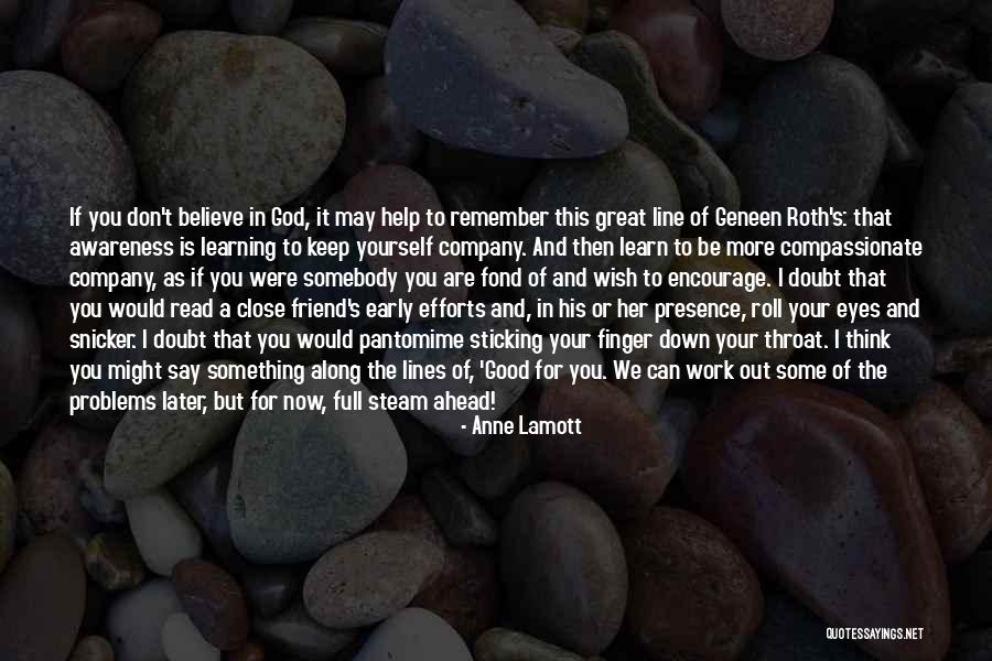 You Can Close Your Eyes Quotes By Anne Lamott