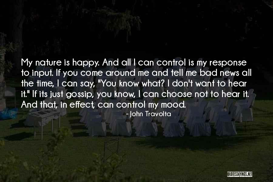 You Can Control Me Quotes By John Travolta You Can Control Me Quotes By John Travolta
