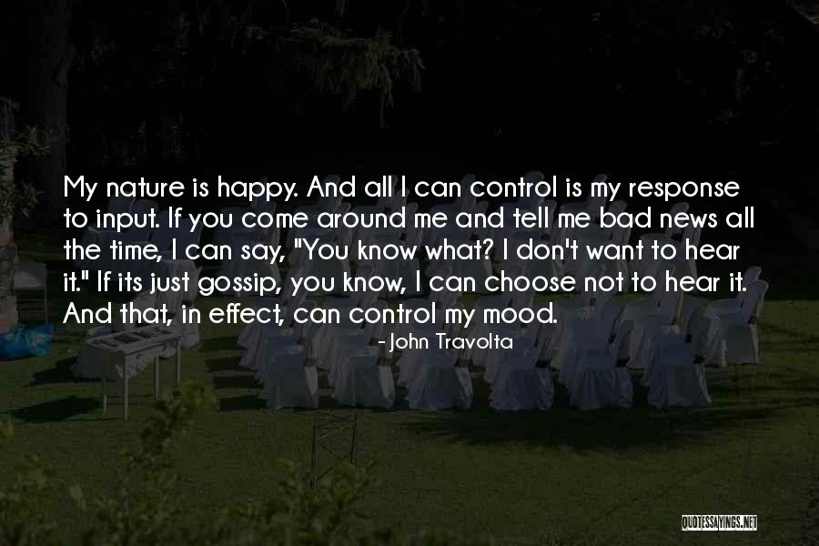 You Can Control Me Quotes By John Travolta