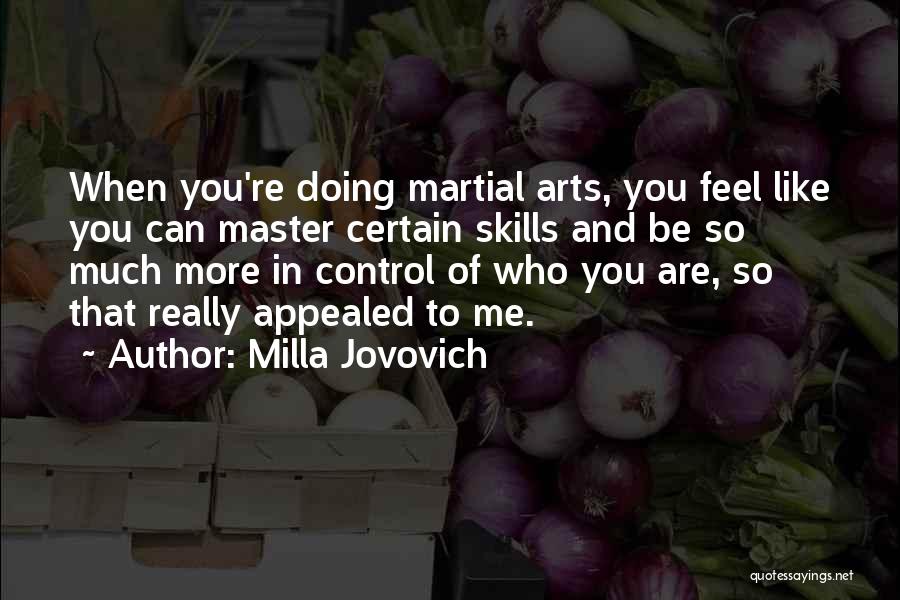 You Can Control Me Quotes By Milla Jovovich