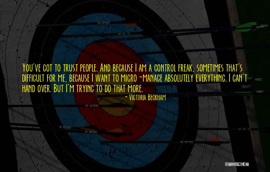 You Can Control Me Quotes By Victoria Beckham You Can Control Me Quotes By Victoria Beckham