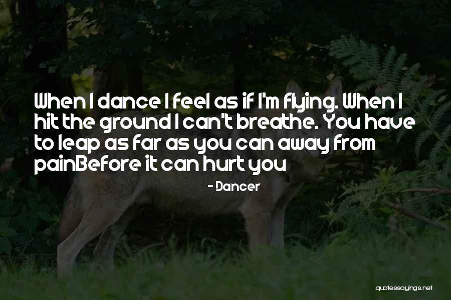 You Can Dance Quotes By Dancer