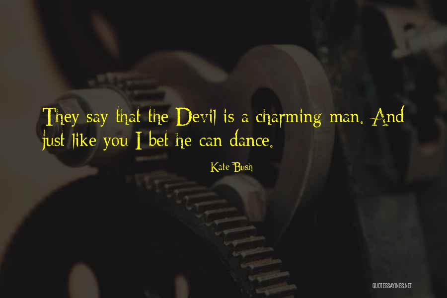 You Can Dance Quotes By Kate Bush