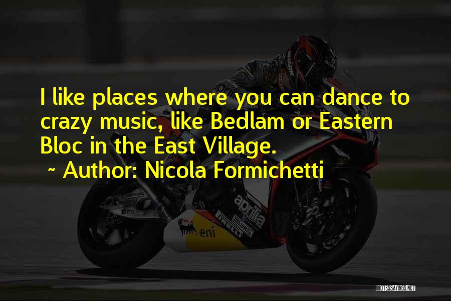 You Can Dance Quotes By Nicola Formichetti
