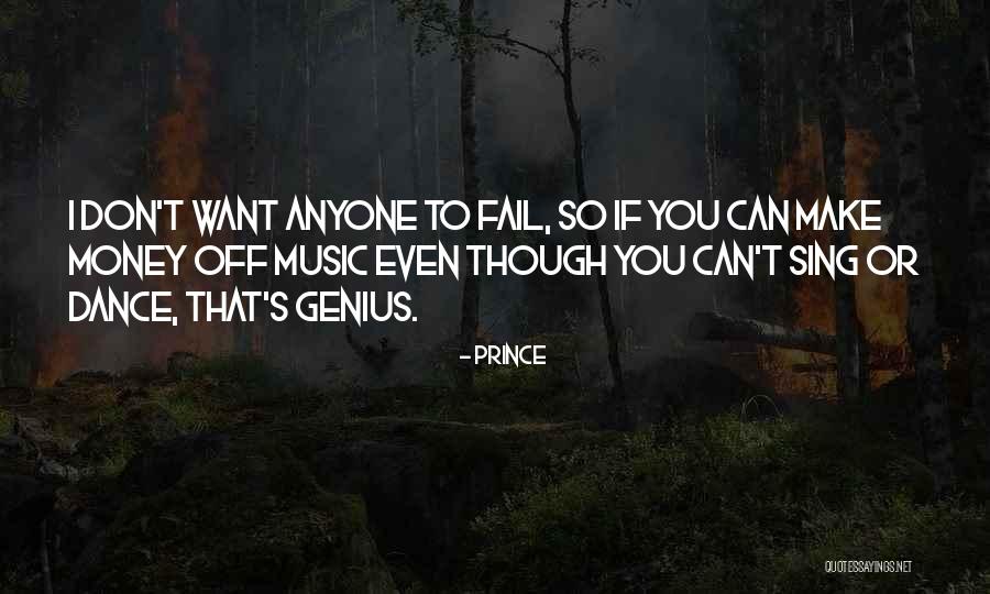 You Can Dance Quotes By Prince