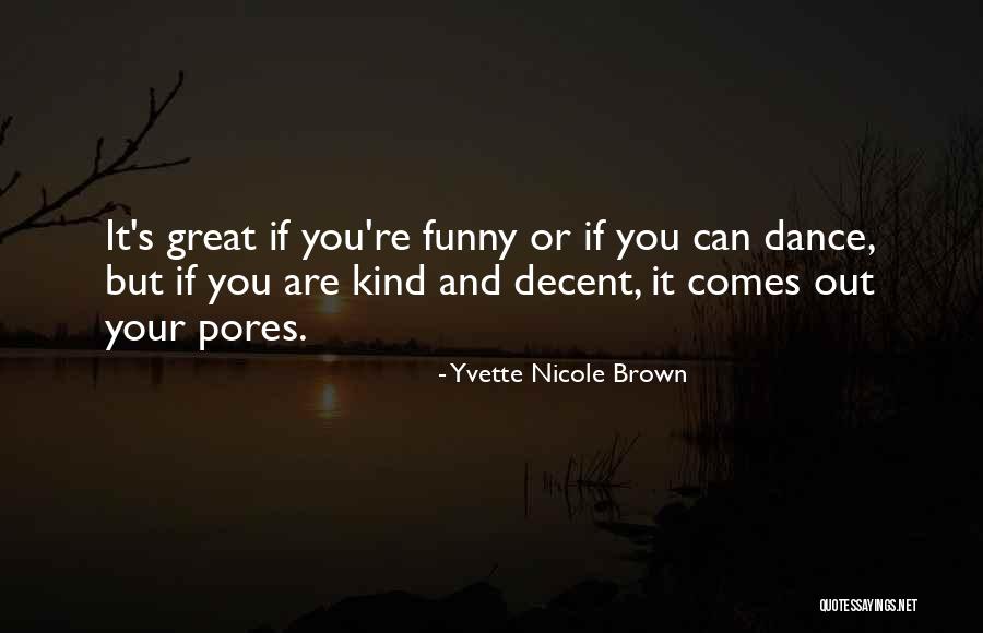 You Can Dance Quotes By Yvette Nicole Brown