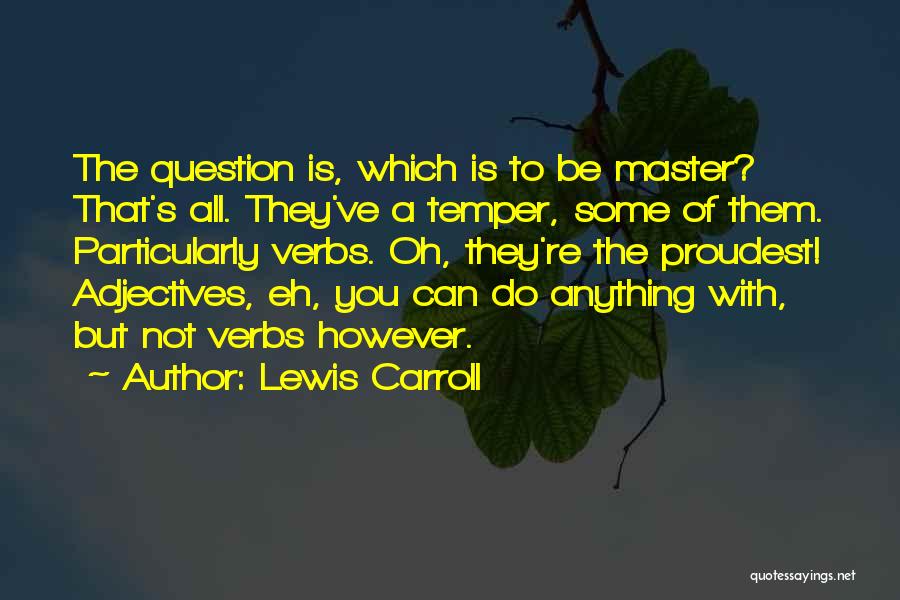 You Can Do Anything Quotes By Lewis Carroll