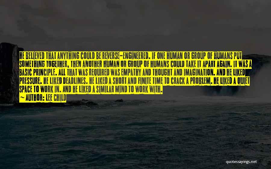 You Can Do Anything You Put Your Mind To Quotes By Lee Child