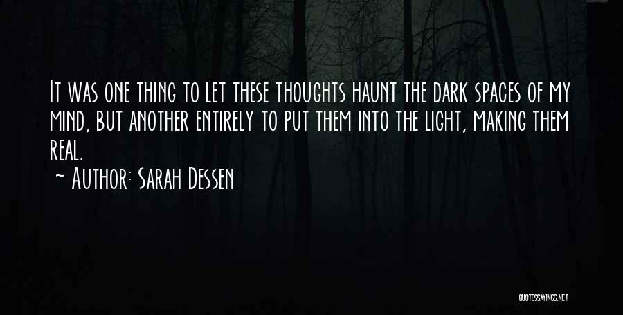 You Can Do Anything You Put Your Mind To Quotes By Sarah Dessen