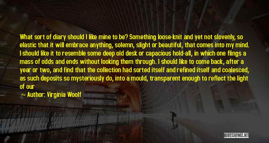 You Can Do Anything You Put Your Mind To Quotes By Virginia Woolf