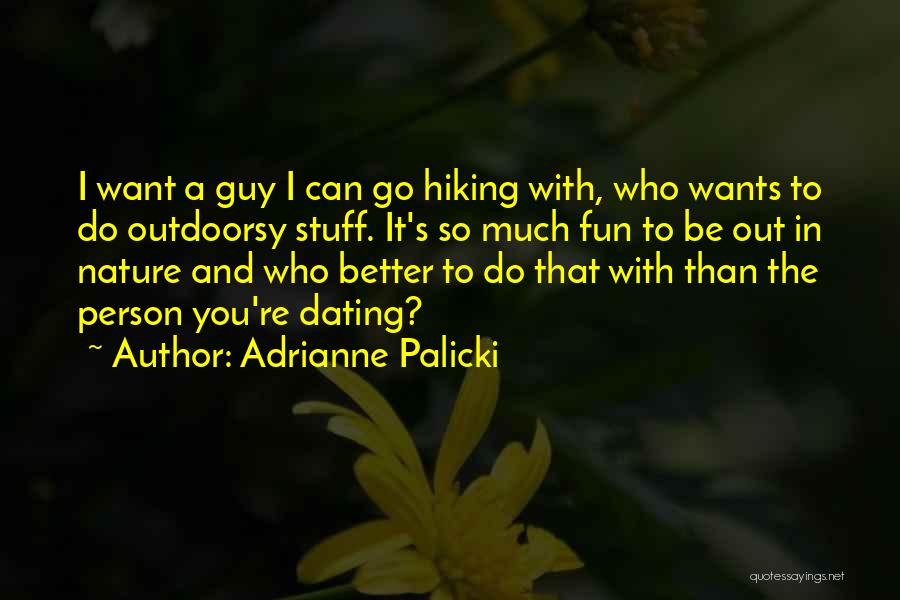 You Can Do Better Than That Quotes By Adrianne Palicki