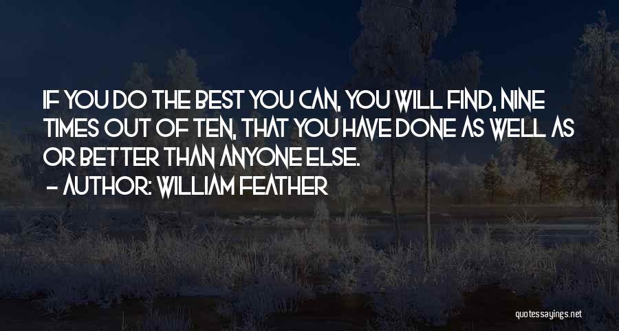 You Can Do Better Than That Quotes By William Feather