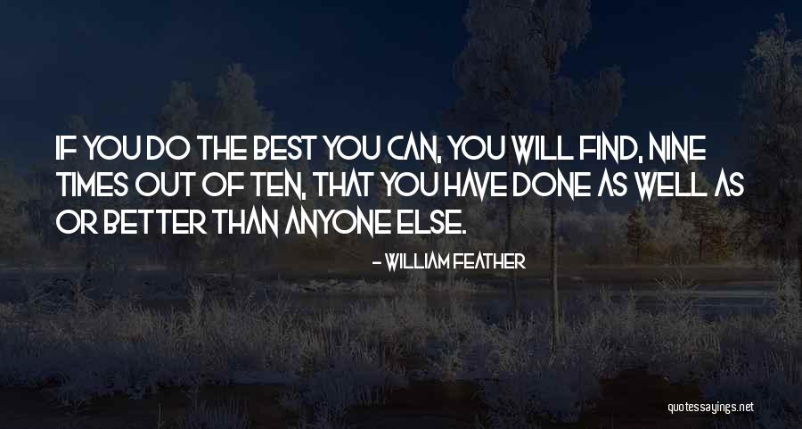 You Can Do Better Than That Quotes By William Feather