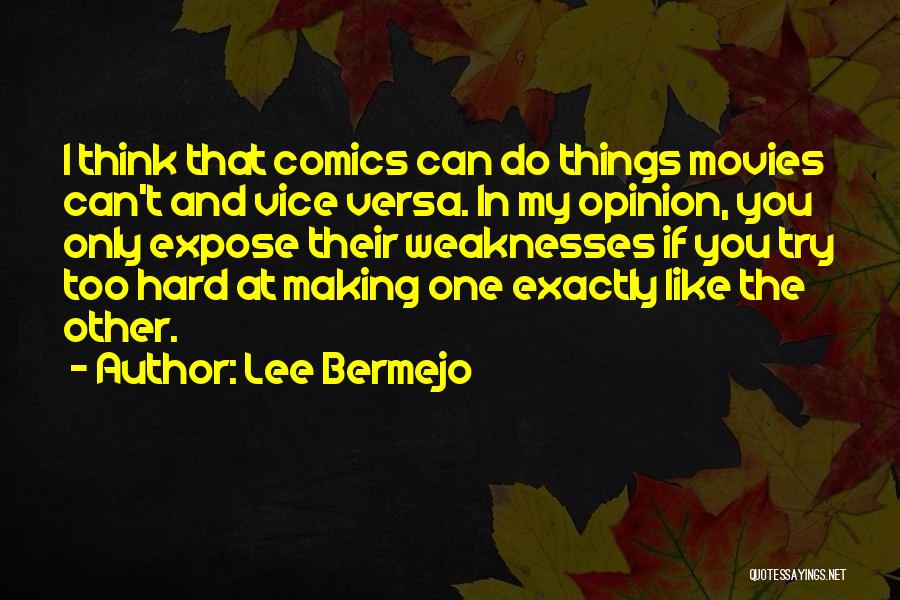 You Can Do Hard Things Quotes By Lee Bermejo