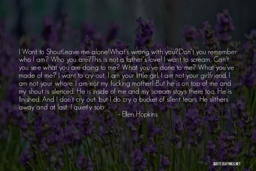 You Can Do This Girl Quotes By Ellen Hopkins You Can Do This Girl Quotes By Ellen Hopkins