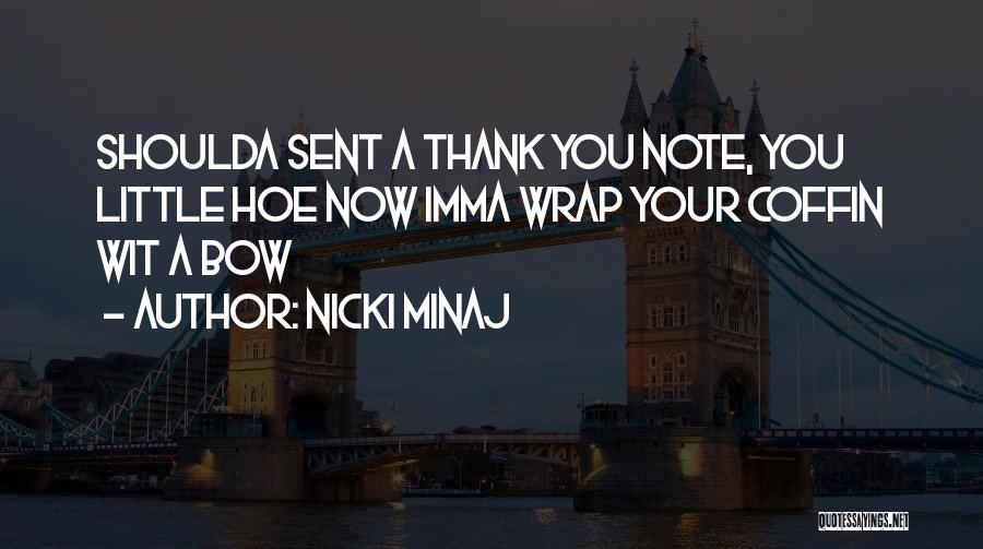 You Can Do You And Imma Do Me Quotes By Nicki Minaj