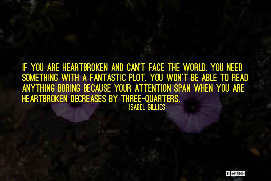 You Can Face Anything Quotes By Isabel Gillies You Can Face Anything Quotes By Isabel Gillies